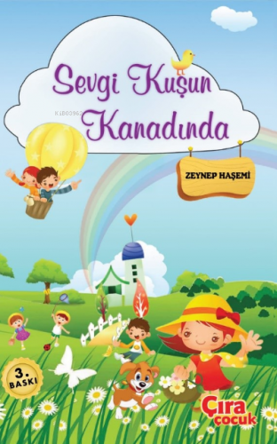 Sevgi Kuşun Kanadında | Zeynep Haşemi | Çıra Çocuk