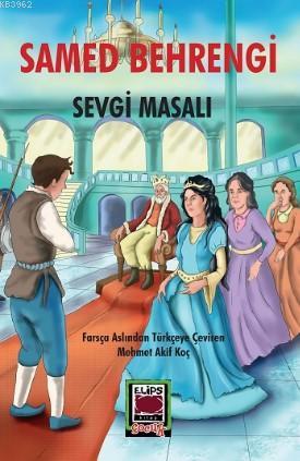 Sevgi Masalı | Samed Behrengi | Elips Kitap