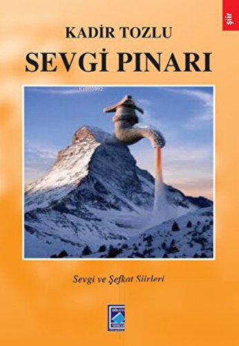 Sevgi Pınarı | Kadir Tozlu | Göl Kitap Yayıncılık