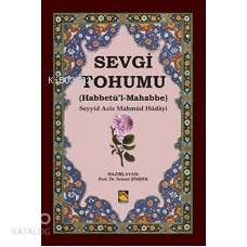 Sevgi Tohumu / Habbetü'l-Mahabbe | Aziz Mahmud Hüdayi | Buhara Yayınla