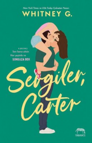 Sevgiler, Carter | Whitney G. | Yabancı Yayınları