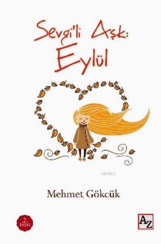 Sevgili Aşk Eylül | Mehmet Gökcük | Az Kitap