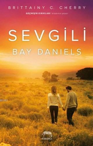 Sevgili Bay Daniels | Britainy C. Cherry | Yabancı Yayınları