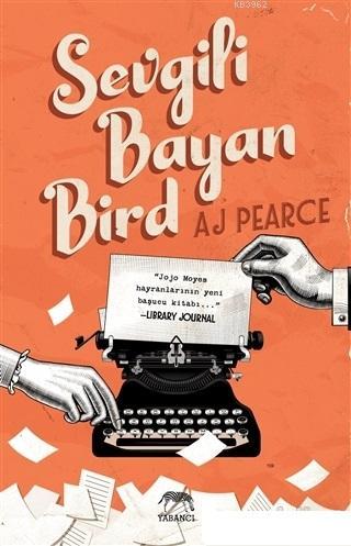 Sevgili Bayan Bird | A. J. Pearce | Yabancı Yayınları