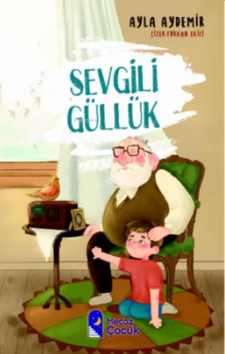 Sevgili Günlük | Ayla Aydemir | Mecaz Çocuk