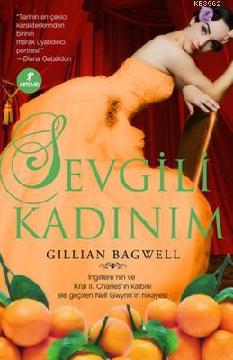 Sevgili Kadınım | Gillian Bagwell | Artemis Yayınları