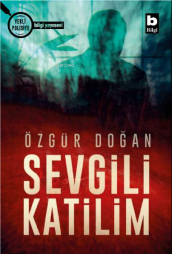 Sevgili Katilim | Özgür Doğan | Bilgi Yayınevi