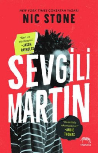 Sevgili Martin | Nic Stone | Yabancı Yayınları