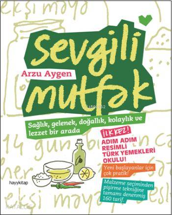 Sevgili Mutfak | Arzu Aygen | Hayy Kitap