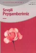 Sevgili Peygamberimiz | Eşref Edib | Beyan Yayınları