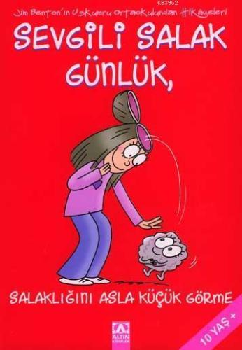 Sevgili Salak Günlük 7; Salaklığını Asla Küçük Görme | Jim Benton | Al