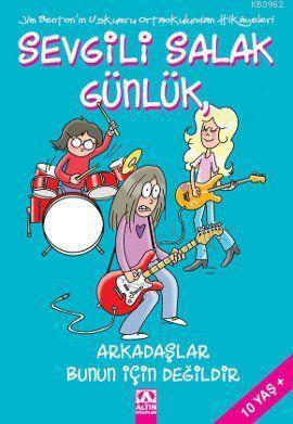 Sevgili Salak Günlük 9; Arkadaşlar Bunun İçin Değildir | Jim Benton | 