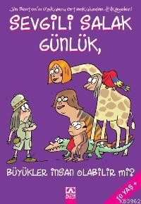 Sevgili Salak Günlük; Büyükler İnsan Olabilir mi? | Jim Benton | Altın