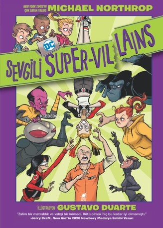 Sevgili Süper Villains | Michael Northrop | Dinozor Çocuk