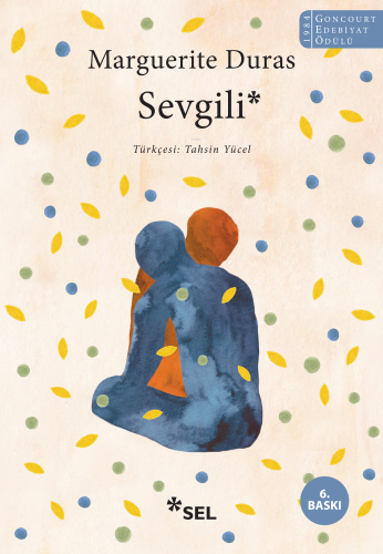 Sevgili | Marguerite Duras | Sel Yayıncılık