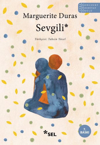 Sevgili | Marguerite Duras | Sel Yayıncılık