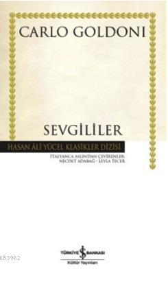 Sevgililer | Carlo Goldoni | Türkiye İş Bankası Kültür Yayınları