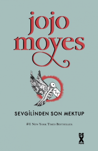 Sevgilinden Son Mektup | Jojo Moyes | Dex Kitap