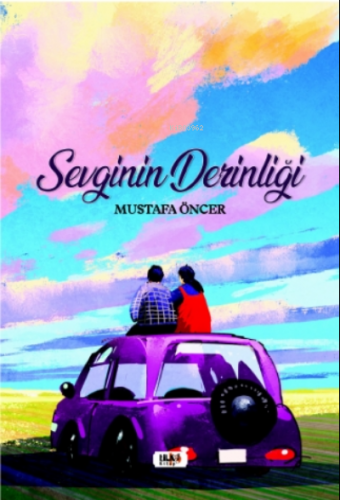 Sevginin Derinliği | Mustafa Öncer | Tilki Kitap