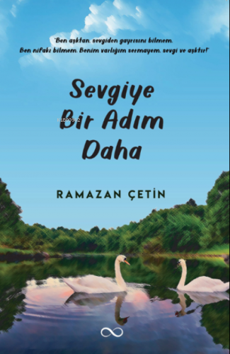 Sevgiye Bir Adım Daha | Ramazan Çetin | Çıra Yayınları