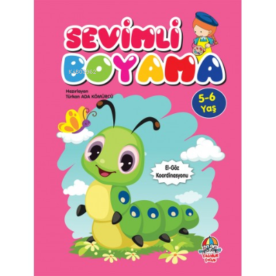 Sevimli Boyama ( 5 - 6 Yaş ) | Türkan Ada Kömürcü | Parmak Çocuk Yayın