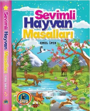 Sevimli Hayvan Masalları | Emel İpek | Karatay Akademi Yayınları