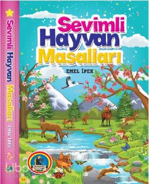 Sevimli Hayvan Masalları | Emel İpek | Karatay Akademi Yayınları