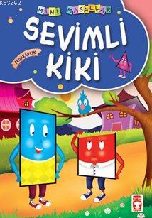 Sevimli Kiki | Müjgan Şeyhi | Timaş Çocuk