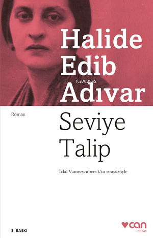 Seviye Talip | Halide Edip Adıvar | Can Yayınları