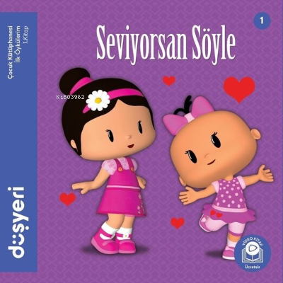 Seviyorsan Söyle | Ayşe Şule Bilgiç | Düşyeri Yayınları