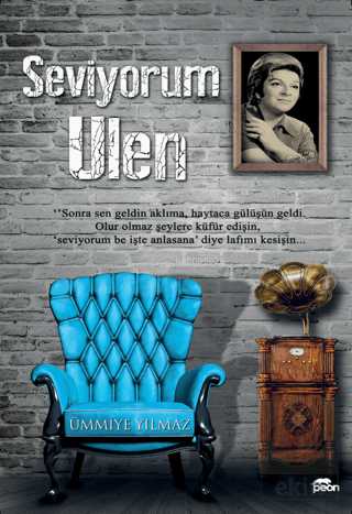 Seviyorum Ulen | Ümmiye Yılmaz | Peon Kitap