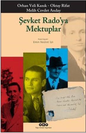 Şevket Rado'ya Mektuplar | Orhan Veli Kanık | Yapı Kredi Yayınları ( Y