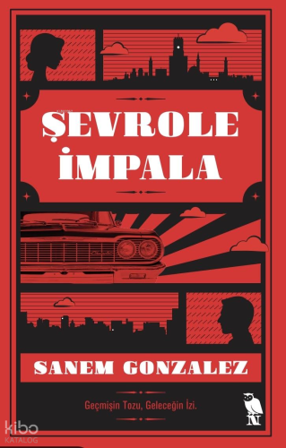 Şevrole İmpala | Sanem Gonzalez | Nemesis Kitap