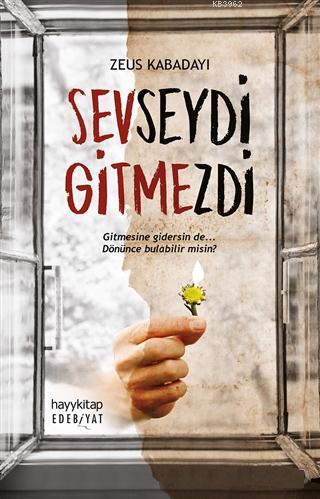 Sevseydi Gitmezdi | Zeus Kabadayı | Hayy Kitap