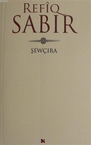 Sewçıra | Refiq Sabır | Lis Basın Yayın