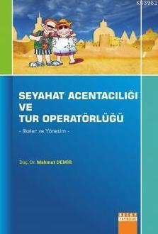 Seyahat Acentacılığı ve Tur Operatörlüğü | Mahmut Demir | Detay Yayınc