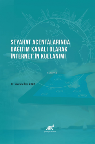 Seyahat Acentalarında Dağıtım Kanalı Olarak İnternet'in Kullanımı | Mu