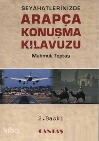 Seyahatinizde Arapça Konuşma Kılavuzu Arapça Dil Eğitim Serisi | Mahmu