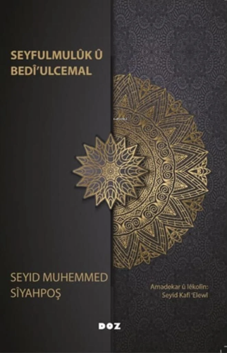 Seyfulmulûk û Bedî'ulcemal | Seyid Muhemmad Siyahpoş | Doz Yayıncılık