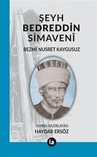 Şeyh Bedreddin Simaveni | Bezmi Nusret Kaygusuz | La Kitap