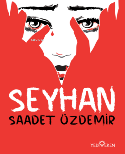 Seyhan | Saadet Özdemir | Yediveren Yayınları