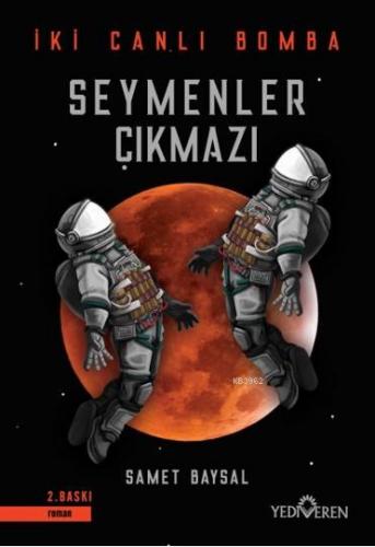 Seymenler Çıkmazı | Samet Baysal | Yediveren Yayınları