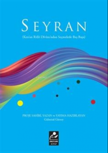 Seyran (Kenan Rifai Divanı'ndan Seçmelerle Baş Başa) | Gülmisal Gürsoy