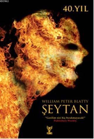 Şeytan; 40. Yıl Edisyonu | William Peter Blatty | Feniks Kitap