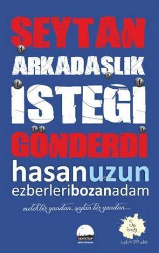 Şeytan Arkadaşlık İsteği Gönderdi | Hasan Uzun | Kent Kitap