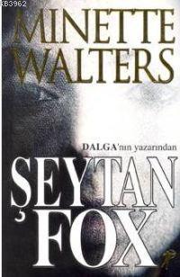 Şeytan Fox | Minette Walters | Artemis Yayınları