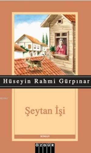 Şeytan İşi | Hüseyin Rahmi Gürpınar | Özgür Yayınları