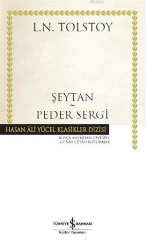 Şeytan - Peder Sergi | Lev Nikolayeviç Tolstoy | Türkiye İş Bankası Kü