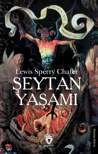 Şeytan Yaşamı | Lewis Sperry Chafer | Dorlion Yayınevi