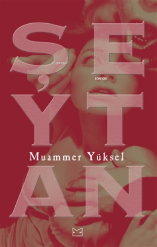 Şeytan | Muammer Yüksel | Kafekültür Yayıncılık